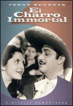 El Charro Immortal