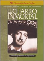 El Charro Inmortal