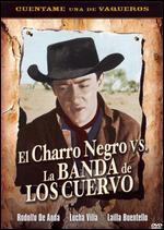 El Charro Negro Vs La Banda De Los Cuervos