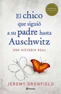 El Chico Que Sigui? a Su Padre Hasta Auschwitz