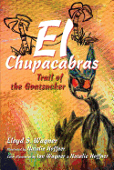 El Chupacabras: Trail of the Goatsucker
