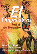 El Chupacabras: Trail of the Goatsucker