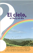 El Cielo, el Sol y el Dia