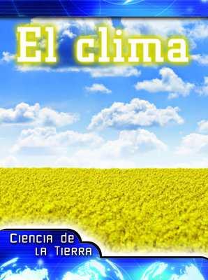 El Clima: Weather - Koehler, Susan
