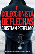 El Coleccionista de Flechas