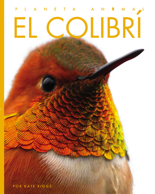 El Colibr? - Riggs, Kate