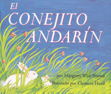 El Conejito Andar�n: The Runaway Bunny (Spanish Edition)