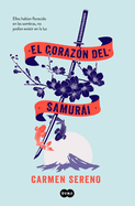 El Coraz?n del Samurai / The Samurai's Heart