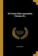 El Correo Sino-Annamita, Volume 29...
