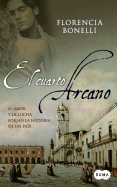 El Cuarto Arcano - Bonelli, Florencia