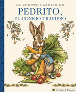 El Cuento Cl�sico de Pedrito, El Conejo Travieso