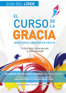 El Curso de la Gracia - L?der: Curso de la Gracia: Gu?a del L?der