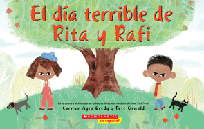 El D�a Terrible de Rita Y Rafi (Rita and Ralph's Rotten Day)