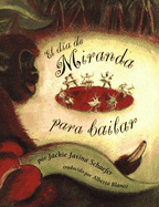 El Dia de Miranda Para Bailar