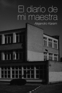 El diario de mi maestra