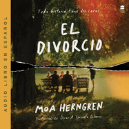 El Divorcio: The Divorce (Spanish Edition)