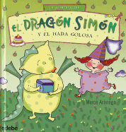 El Dragon Simon y El Hada Golosa