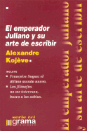 El Emperador Juliano y Su Arte de Escribir