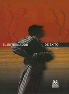 El Entrenador de Exito