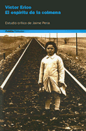 El Espiritu de la Colmena: Victor Erice