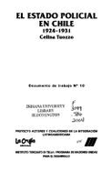 El Estado Policial En Chile, 1924-1931