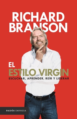 El Estilo Virgin - Branson, Richard, Sir (Abridged by)