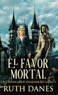 El Favor Mortal