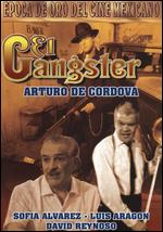 El Gangster - Jaime Humberto Hermosillo; Luis Alcoriza