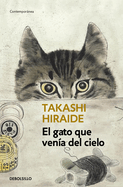 El Gato Que Ven?-A del Cielo / The Guest Cat