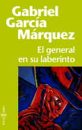 El General En Su Laberinto