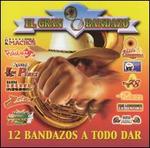 El Gran Bandazo