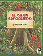 El Gran Capoquero: Un Cuento de La Selva Amazonica