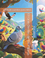El Gran Desfile de los P�jaros