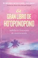 El Gran Libro de Ho'oponopono