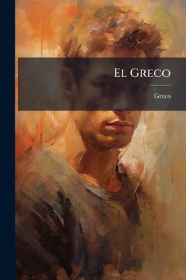 El Greco - Greco (Creator)