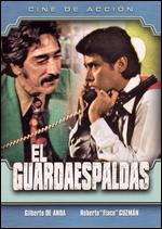 El Guardaespaldas - Ra�l De Anda Jr.