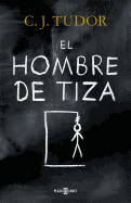 El Hombre de Tiza / The Chalk Man
