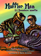 El Hombre Mofle / Muffler Man