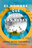 El Hombre Que Mov�a Las Nubes / The Man Who Could Move Clouds