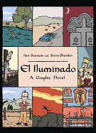 El Iluminado: A Graphic Novel