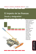 El Imperio de Las Finanzas: Deuda Y Desigualdad
