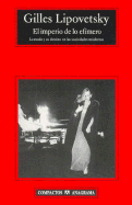 El Imperio de Lo Efimero