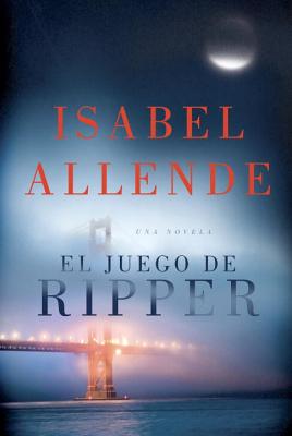 El Juego de Ripper - Allende, Isabel