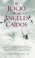 El Juicio de Los �ngeles Ca�dos