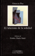 El Laberinto de La Soledad - Paz, Octavio