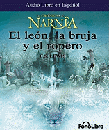 El Leon, La Bruja y El Ropero