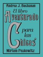 El Libro Aventurado Para Las Chicas