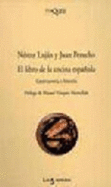El Libro de la Cocina Espanola: Gastronomia E Historia