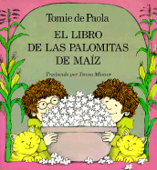 El Libro de Las Palomitas de Maiz