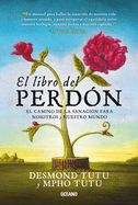 El Libro del Perd?n: (Segunda Edici?n)